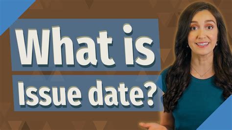 issue date meaning|issue date vs dated date.